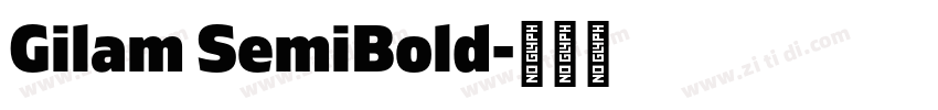Gilam SemiBold字体转换